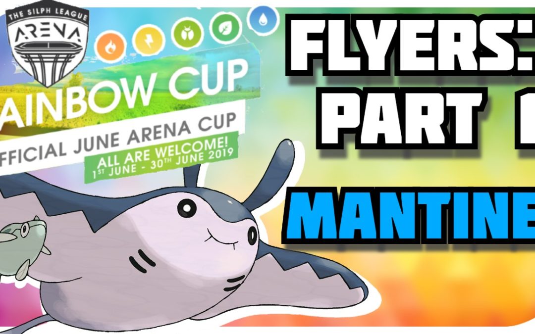 FLYERS – PART 1| Rainbow Cup | Pokemon Go PVP