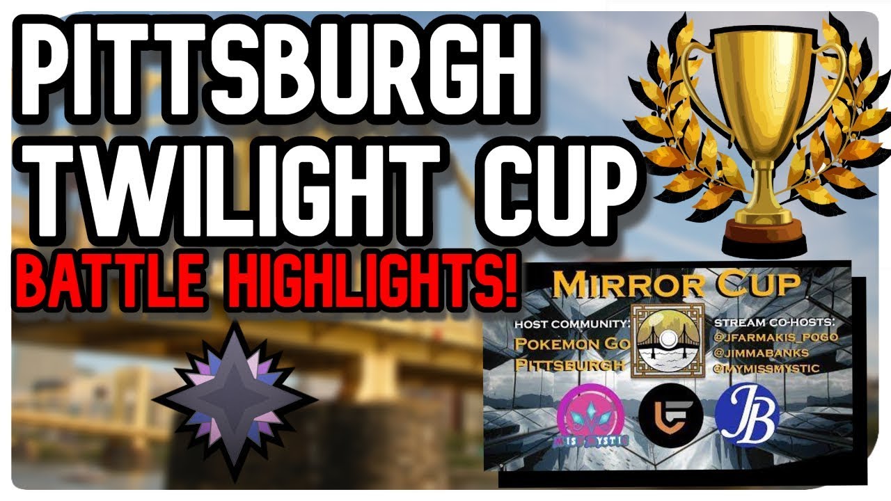 pittsburgh-twilight-cup-battle-highlights-mirror-cup-pokemon-go-pvp-2
