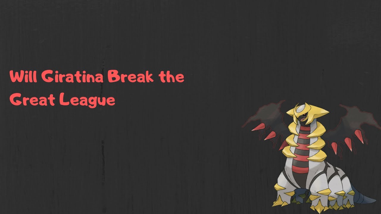 will-giratina-altered-forme-break-the-great-league-2