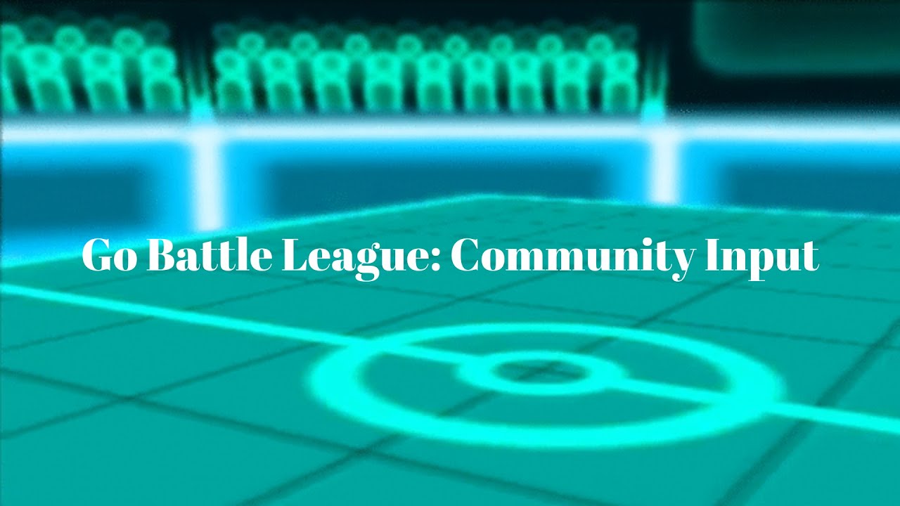 go-battle-league-community-input