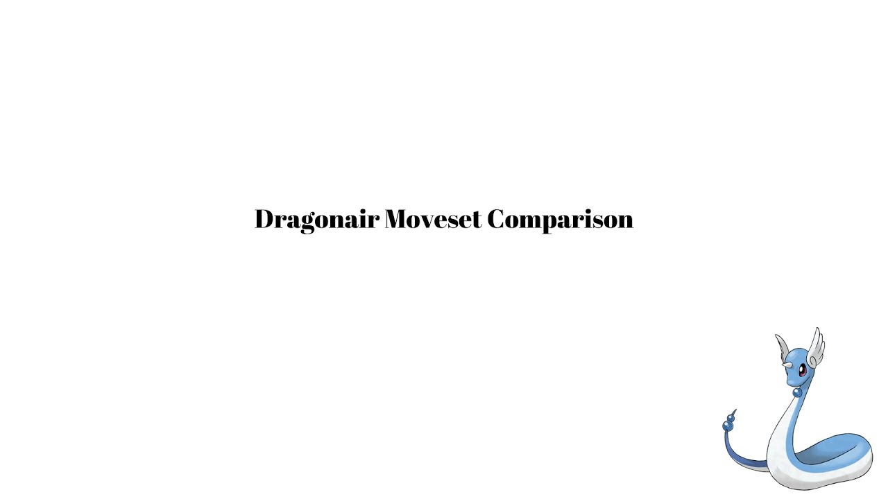 Dragonair Moveset Comparison | Timeless Cup