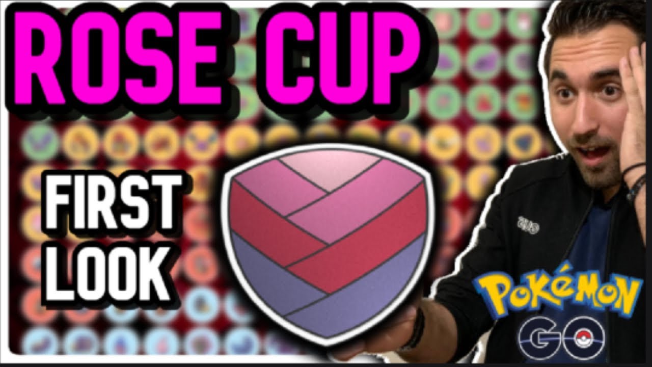 ROSE CUP: FIRST LOOK! | POKEMON GO PVP