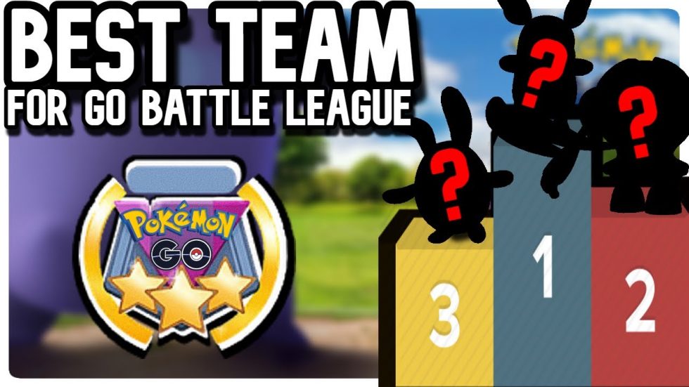 BEST TEAM FOR GO BATTLE LEAGUE * GREAT LEAGUE * POKEMON GO PVP