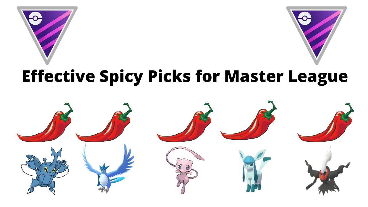 (Somewhat) Effective Spicy Picks for Master League | Go Battle League