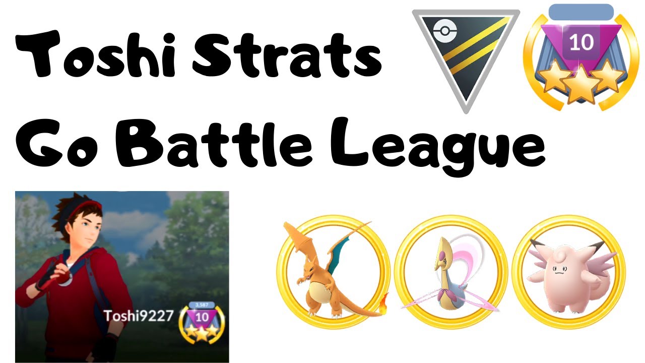 Toshi Strats for Ultra League | Go Battle League