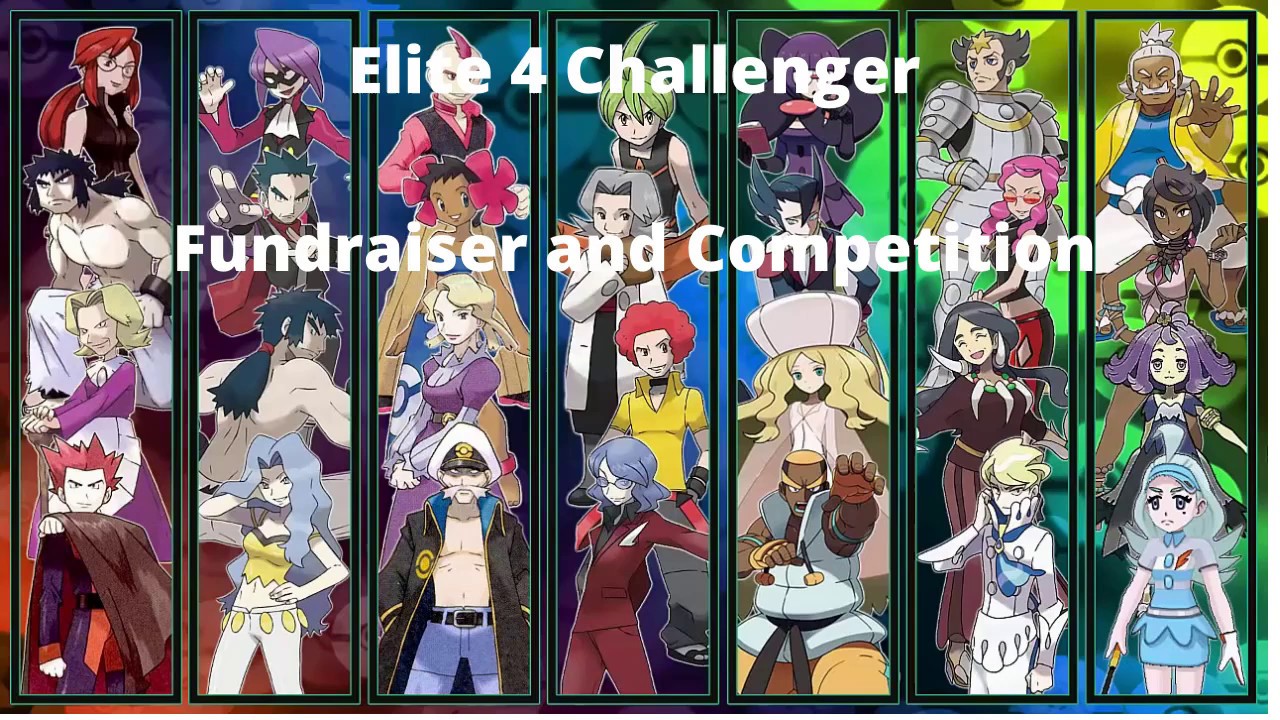 Elite 4 Fundraiser and Competition | Idea – Tell me what you think of the idea