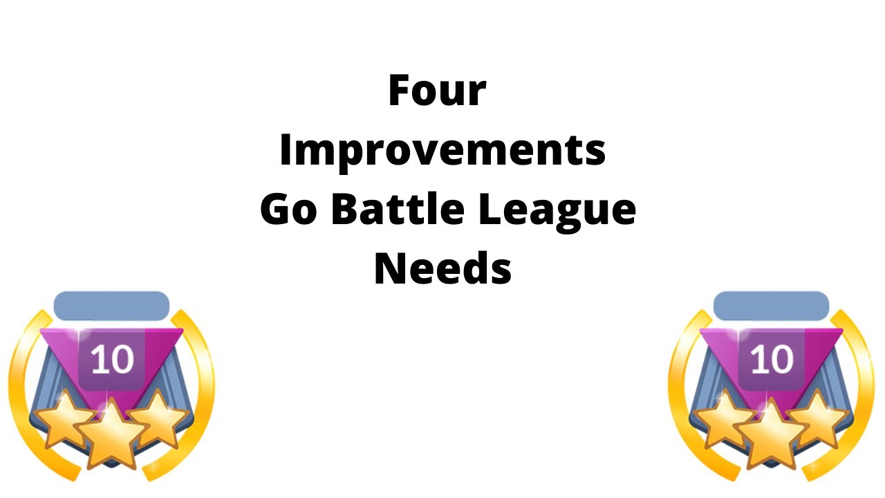 Four Improvements Go Battle League Needs Pokebattler