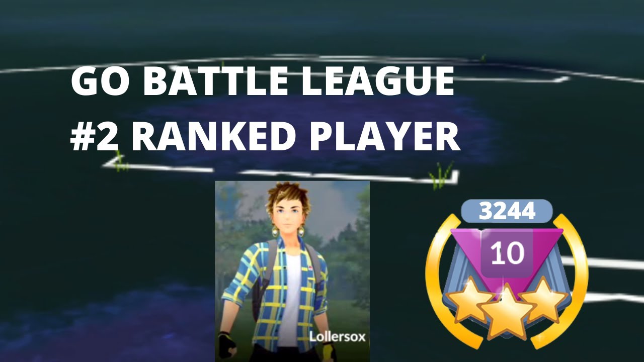 (New #1 Ranked Player!!) Lollersox (Rank #2) Fast Moves down Rank 10s | Go Battle League