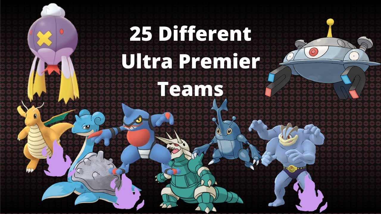 25 DIFFERENT TEAMS | ULTRA PREMIER | GO BATTLE LEAGUE