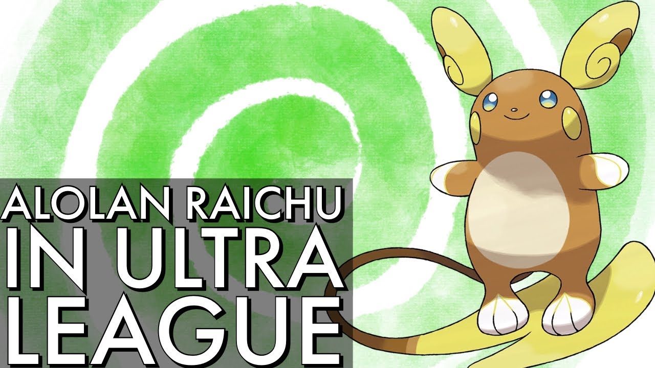 ALOLAN RAICHU ULTRA PREMIER BATTLES | GO BATTLE LEAGUE