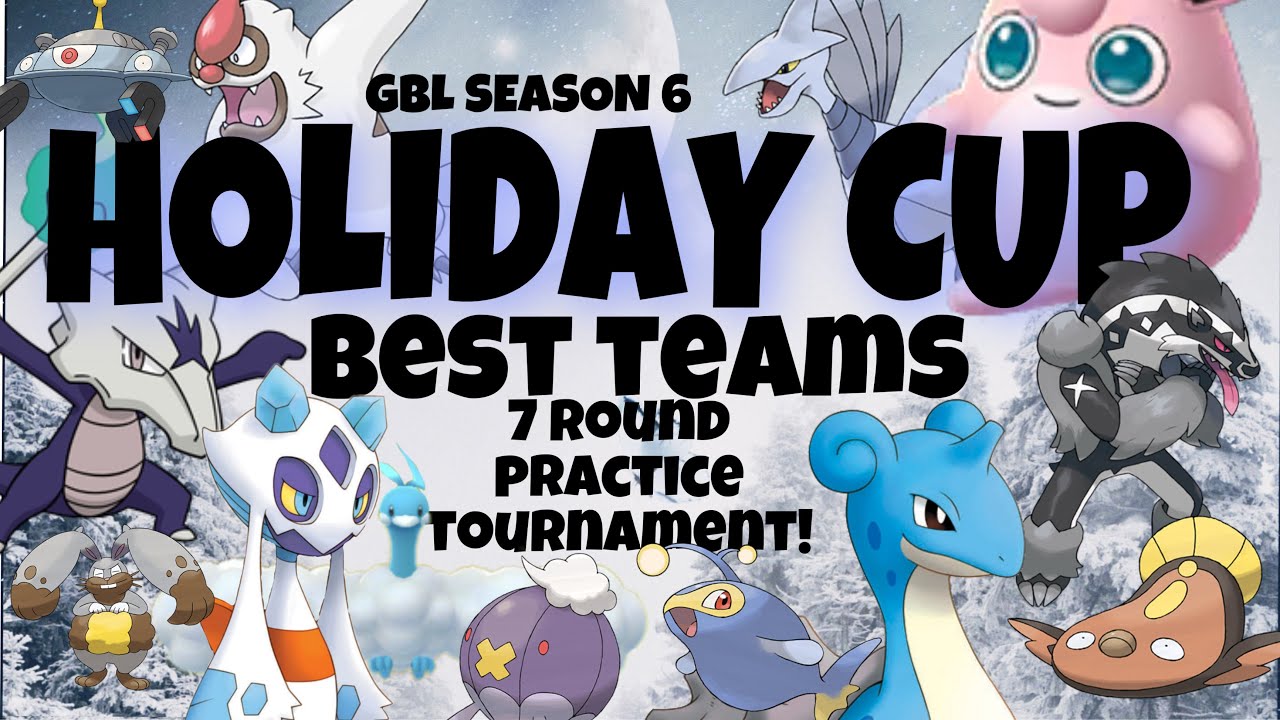 BEST TEAMS FOR HOLIDAY CUP pokémon go battle league season 6