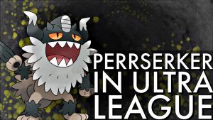 perrserker-ultra-premier-battles-go-battle-league