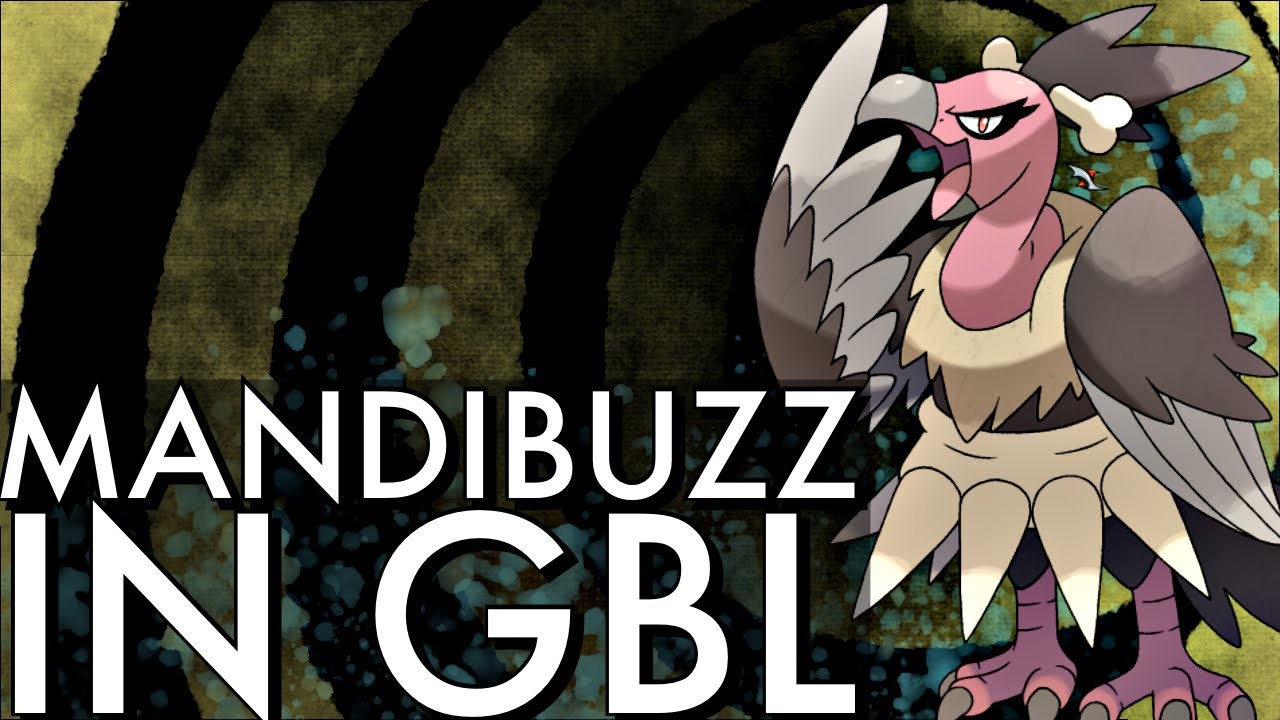 MANDIBUZZ IS THE TANKIEST OF BIRDS IN GREAT LEAGUE | GO BATTLE LEAGUE