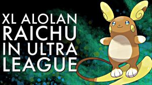 xl-alolan-raichu-ultra-league-legend-battles-go-battle-league