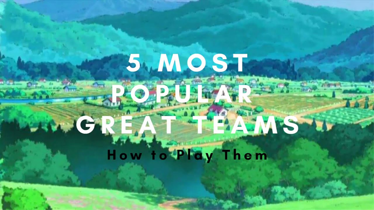 5 MOST POPULAR GREAT LEAGUE TEAMS AND HOW TO PLAY THEM