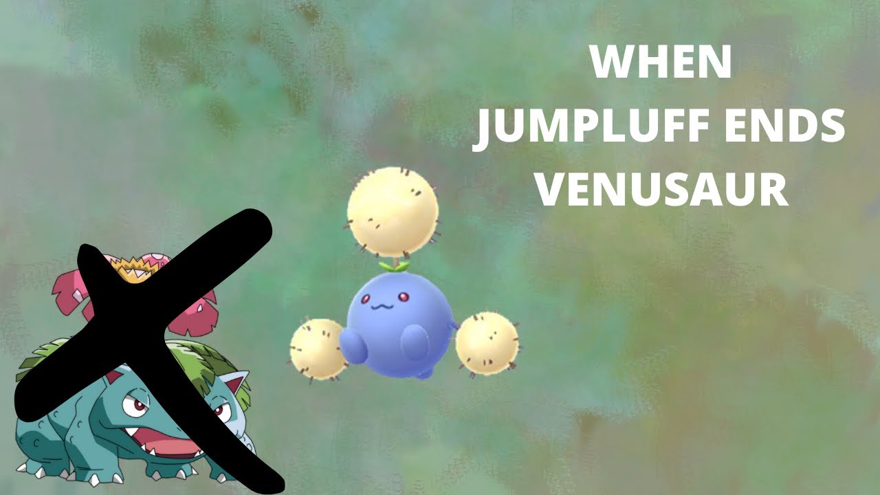 JUMPLUFF PLAYS “CATCH” WITH VENUSAUR | GO BATTLE LEAGUE