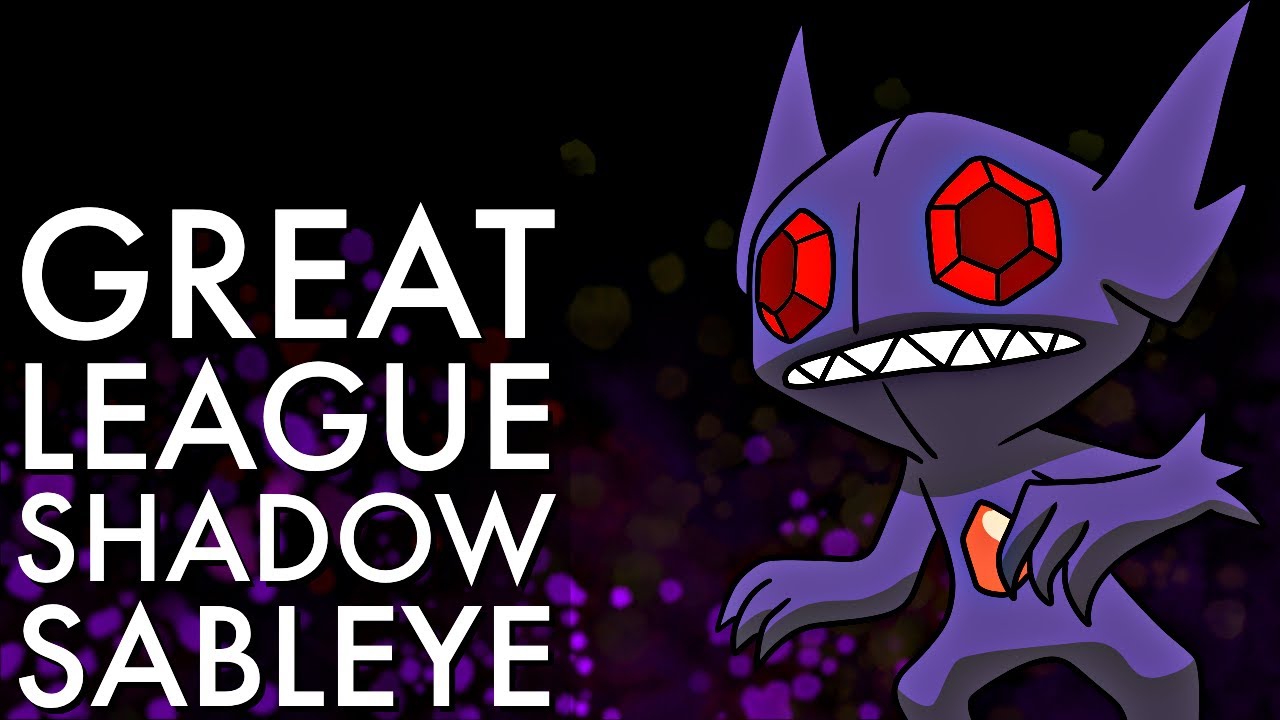 SHADOW SABLEYE IS SCARY STRONG IN GREAT LEAGUE