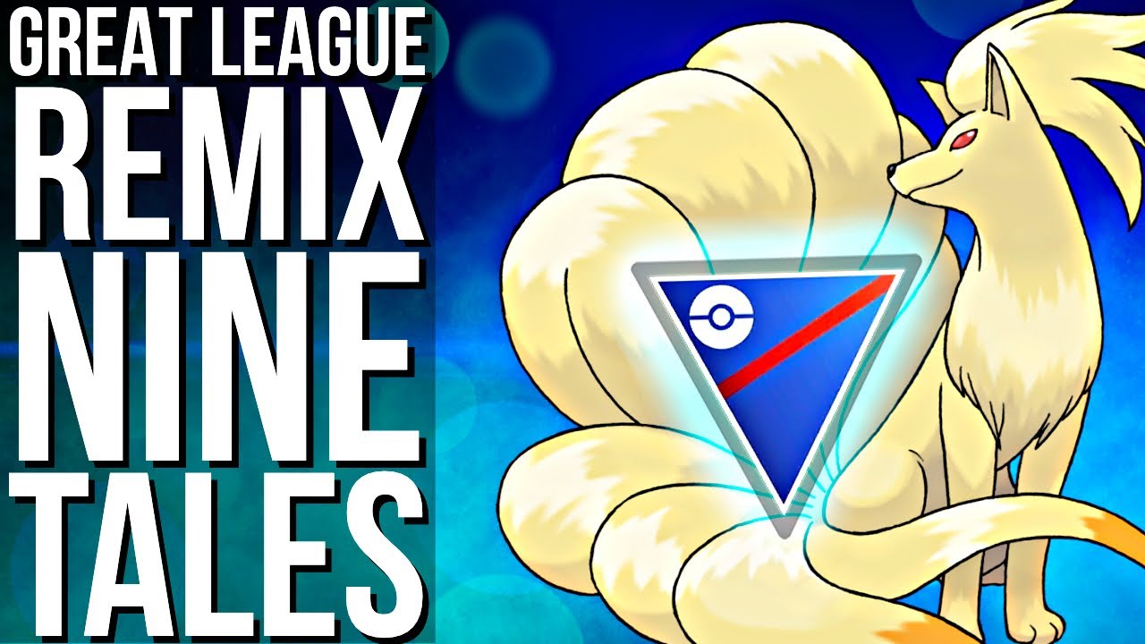 SPICY NINETALES GREAT LEAGUE REMIX TEAM | GO BATTLE LEAGUE