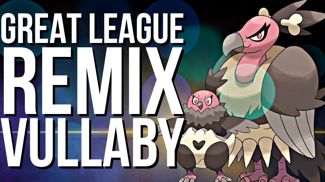 XL VULLABY MADNESS IN GREAT LEAGUE REMIX | GO BATTLE LEAGUE