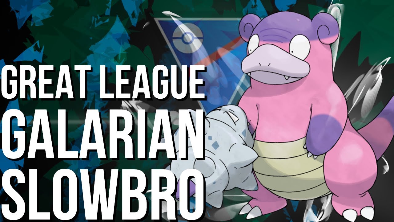 GALARIAN SLOWBRO GREAT LEAGUE BATTLES | GO BATTLE LEAGUE