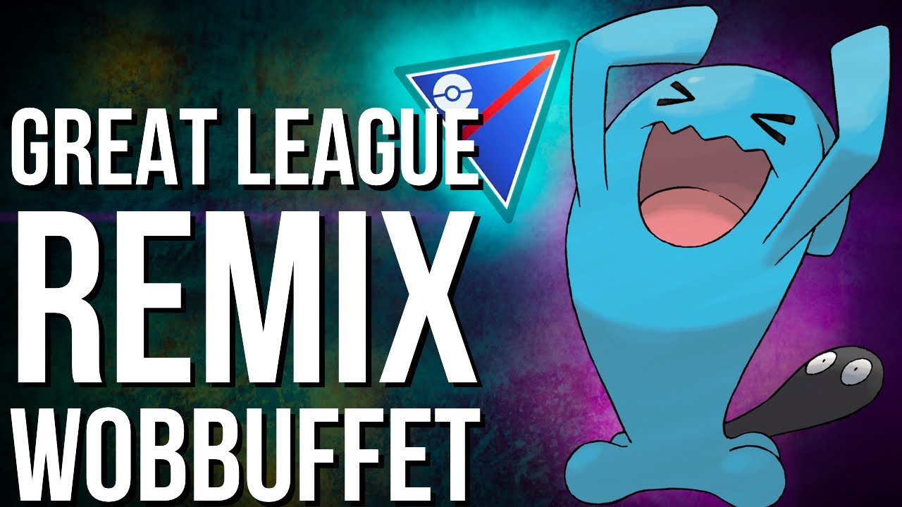 WOBBUFFET GREAT LEAGUE REMIX BATTLES | GO BATTLE LEAGUE