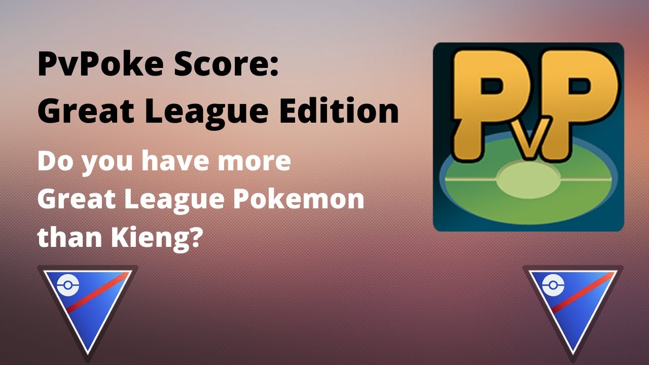 Do you have more Great League Pokemon than Kieng?