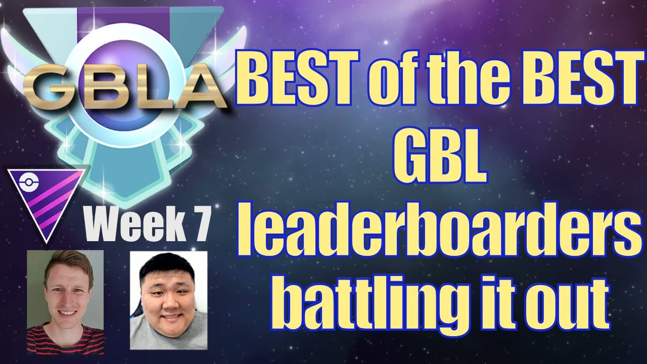GBLA WEEK 7: TOP ELO TRAINERS BATTLE TO SEE WHO IS THE BEST