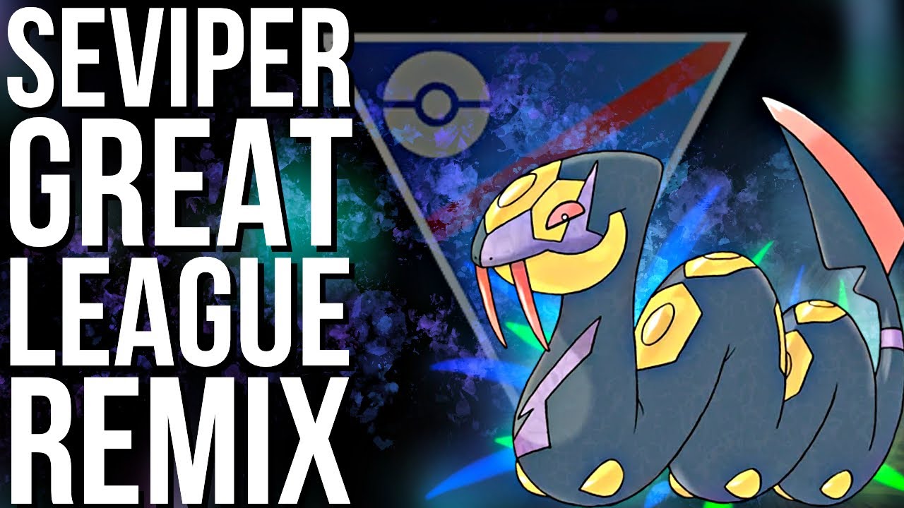 SEVIPER IN GREAT LEAGUE REMIX | GO BATTLE LEAGUE