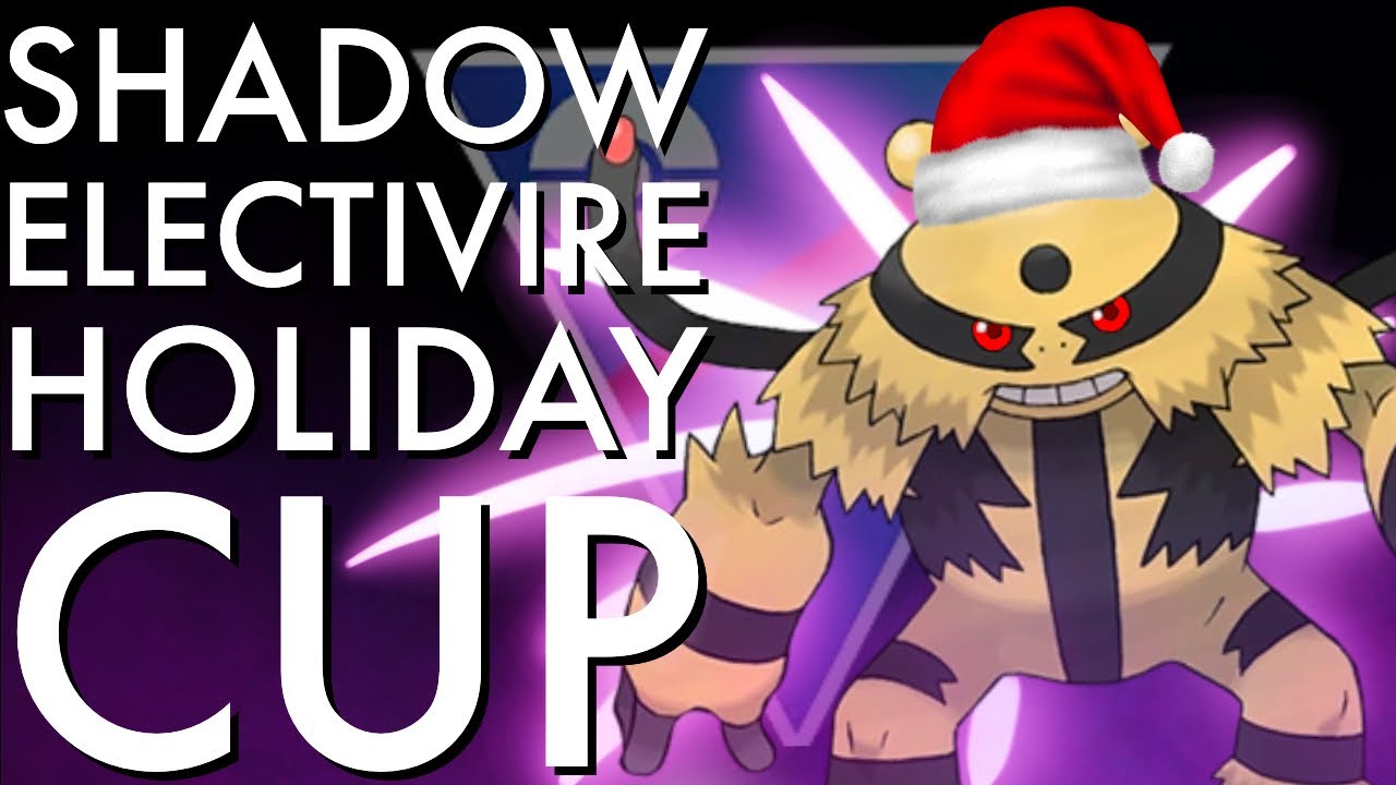 SHADOW ELECTIVIRE IN HOLIDAY CUP | GO BATTLE LEAGUE