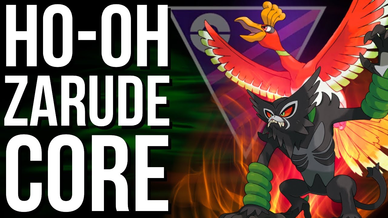 I Love the Zarude Ho-oh Core | GO Battle League