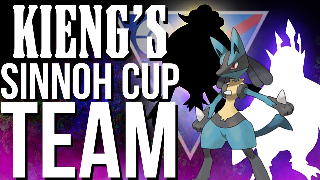 Kieng’s Sinnoh Cup Team | GO Battle League