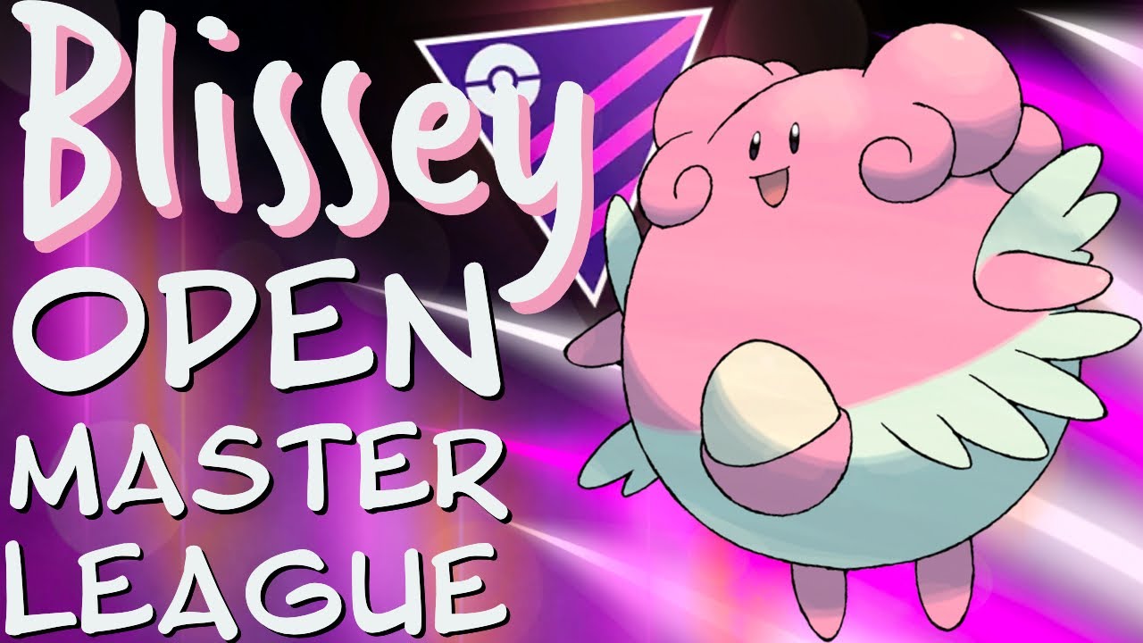 OPEN MASTERS BLISSEY BATTLES | GO BATTLE LEAGUE