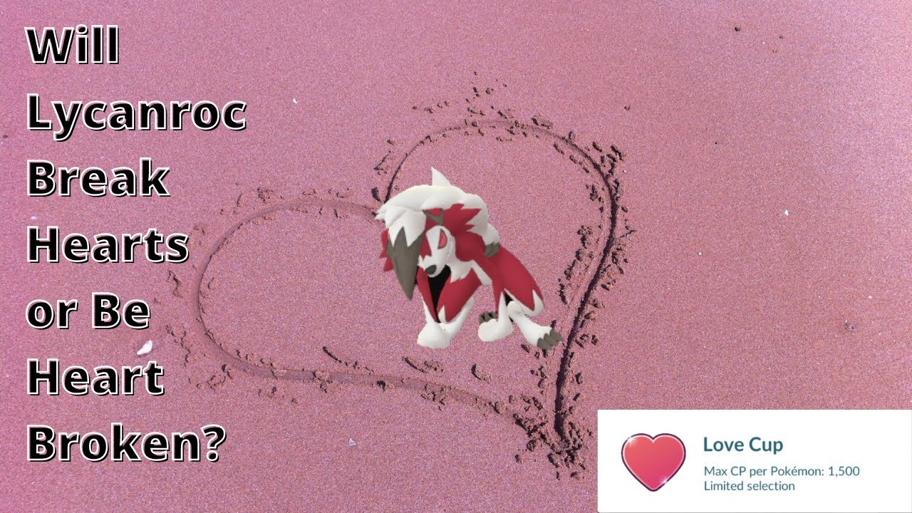 Tried LYCANROC in LOVE CUP and it was OK | GO Battle League