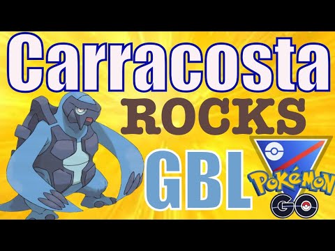 CARRACOSTA ROCKS GBL | GO BATTLE LEAGUE