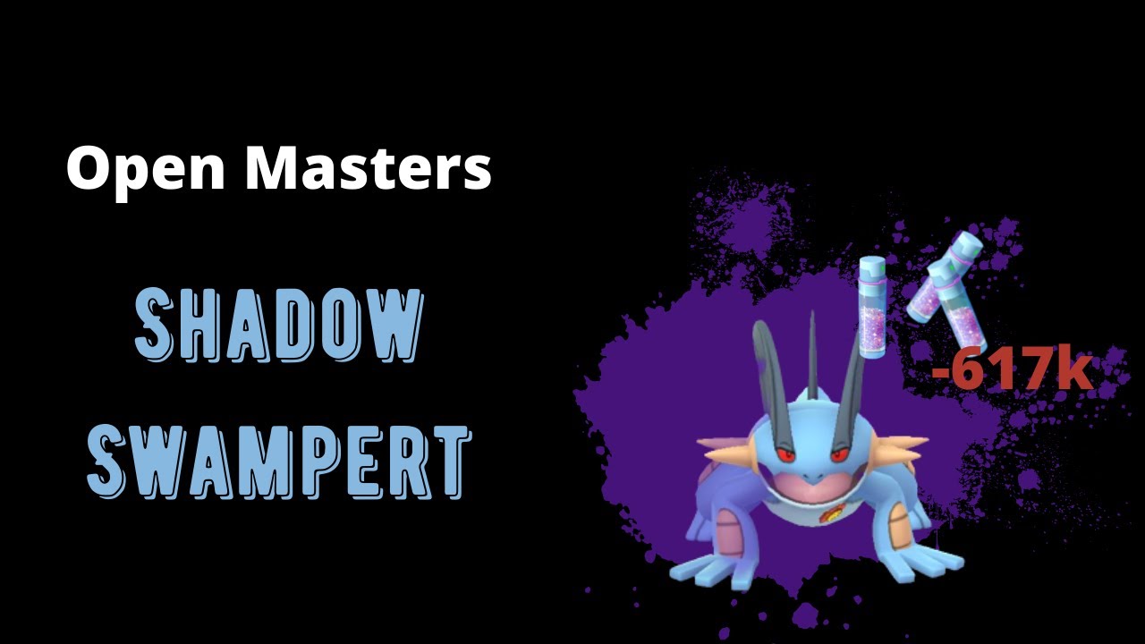 IS SHADOW SWAMPERT WORTH IT FOR OPEN MASTERS | GO BATTLE LEAGUE