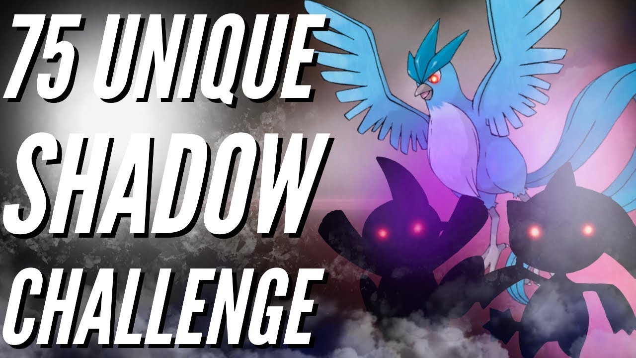 75 UNIQUE SHADOW CHALLENGE | GO BATTLE LEAGUE