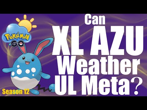 CAN XL AZU WEATHER ULTRA LEAGUE? | GO BATTLE LEAGUE