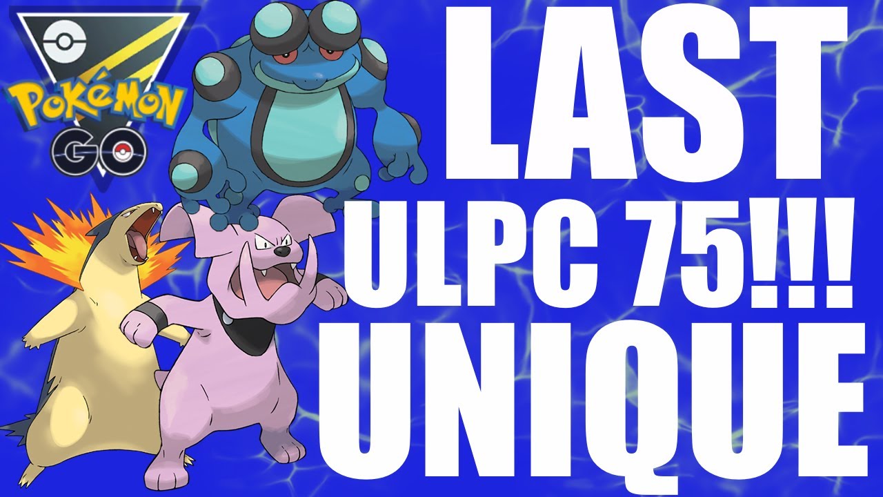 75 ULPC UNIQUE CHALLENGE | GO BATTLE LEAGUE