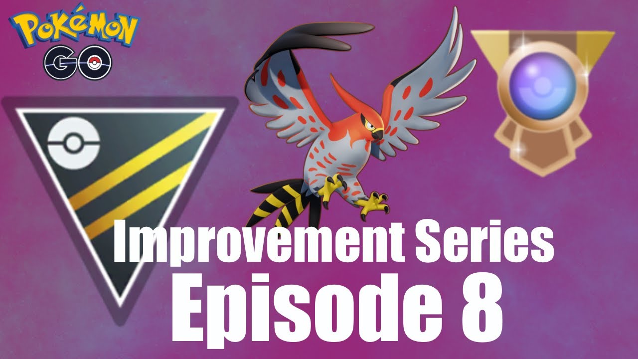 IMPROVEMENT SERIES EPISODE 08 | GO BATTLE LEAGUE