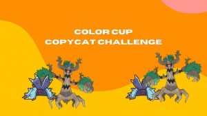 color-cup-copy-cat-challenge-go-battle-league-pogokieng