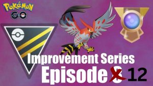 improvement-series-episode-12-go-battle-league-pogokieng